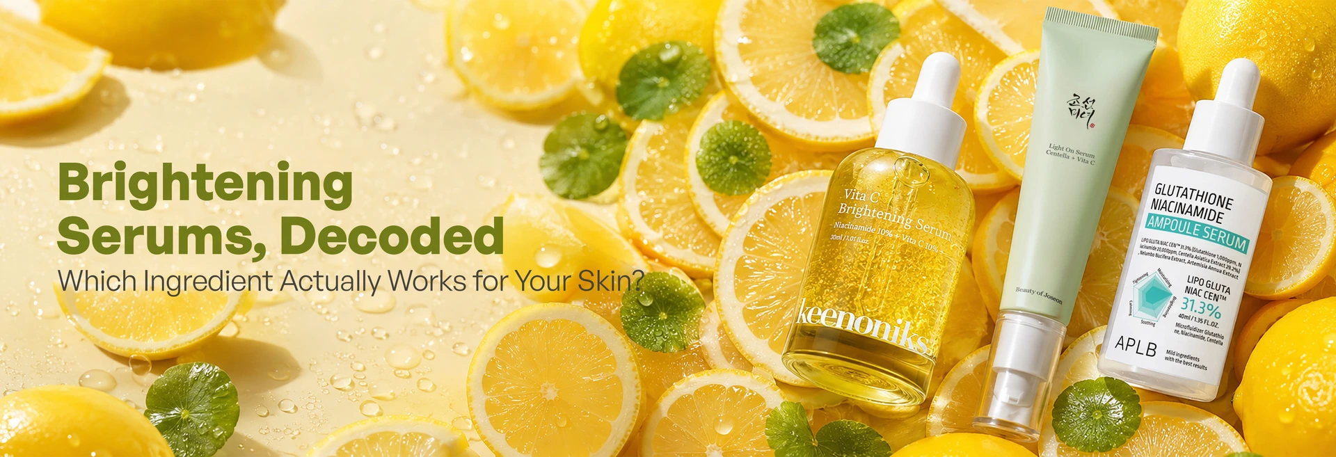 Brightening Serums, Decoded: Which Ingredient Actually Works for Your Skin?
